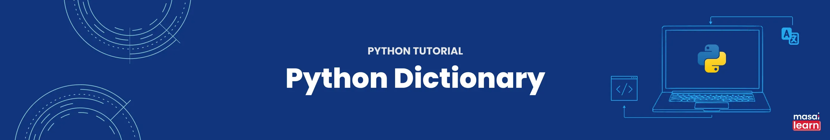 Python Dictionary - Masai Learn
